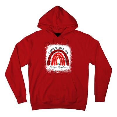 In April We Wear Red Autism Acceptance Tall Hoodie