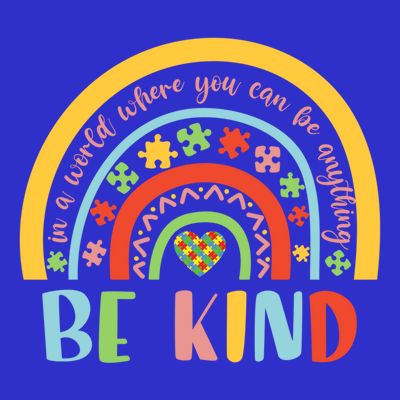 In A World Where You Can Be Anything Be Kind Autism Gift T-Shirt