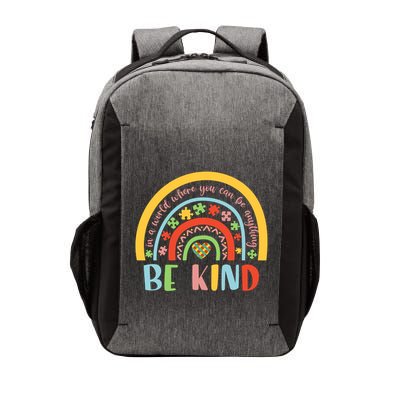 In A World Where You Can Be Anything Be Kind Autism Gift Vector Backpack