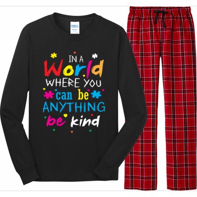 In A World Where You Can Be Anything Be Kind Gift Long Sleeve Pajama Set