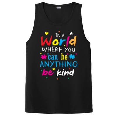 In A World Where You Can Be Anything Be Kind Gift PosiCharge Competitor Tank