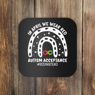 In April We Wear Red Instead Autism Awareness Acceptance Coaster