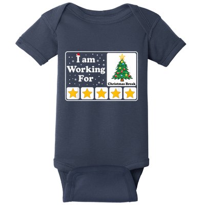 I Am Working For Christmas Break 5 Stars Xmas Tree Baby Bodysuit
