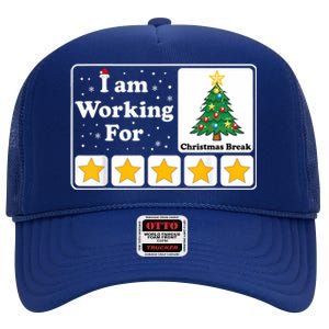 I Am Working For Christmas Break 5 Stars Xmas Tree High Crown Mesh Back Trucker Hat