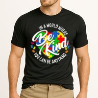 In A World Where You Can Be Anything Be Kind Kindness Performance Shirt