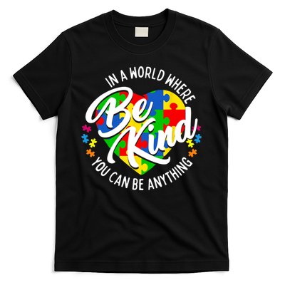 In A World Where You Can Be Anything Be Kind Kindness T-Shirt