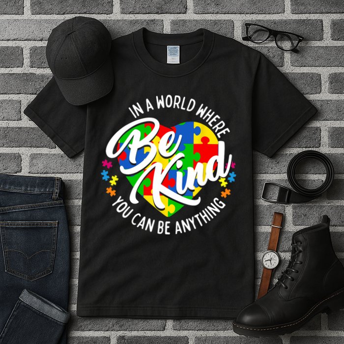 In A World Where You Can Be Anything Be Kind Kindness Tall T-Shirt