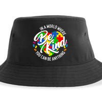 In A World Where You Can Be Anything Be Kind Kindness Sustainable Bucket Hat