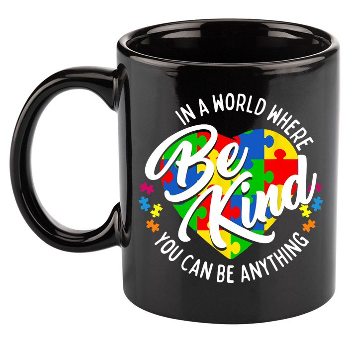 In A World Where You Can Be Anything Be Kind Kindness 11oz C Handle Ceramic Mug