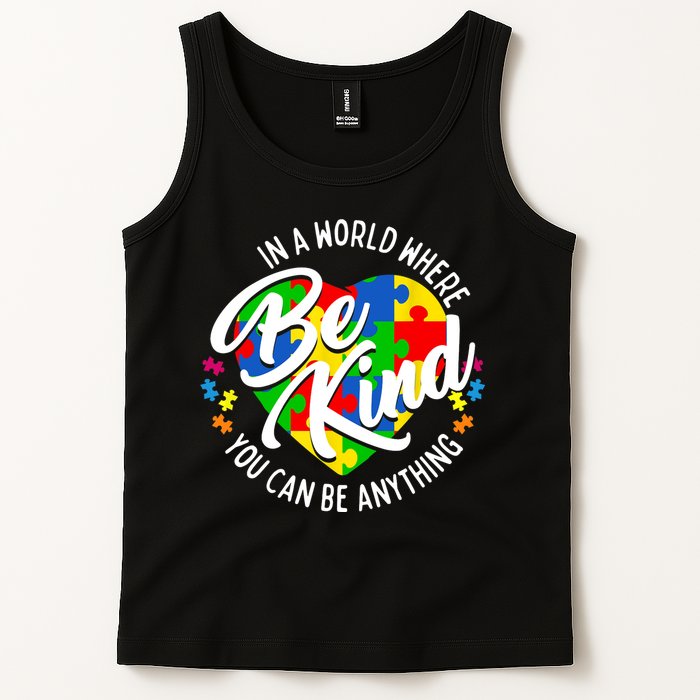 In A World Where You Can Be Anything Be Kind Kindness Tank Top