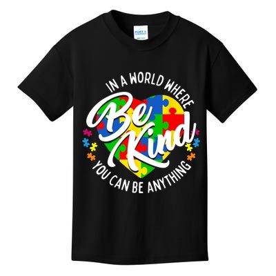 In A World Where You Can Be Anything Be Kind Kindness Kids T-Shirt