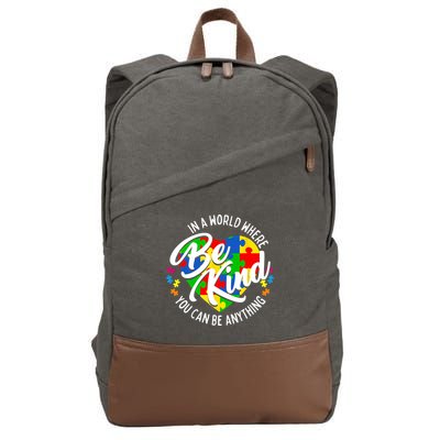 In A World Where You Can Be Anything Be Kind Kindness Cotton Canvas Backpack