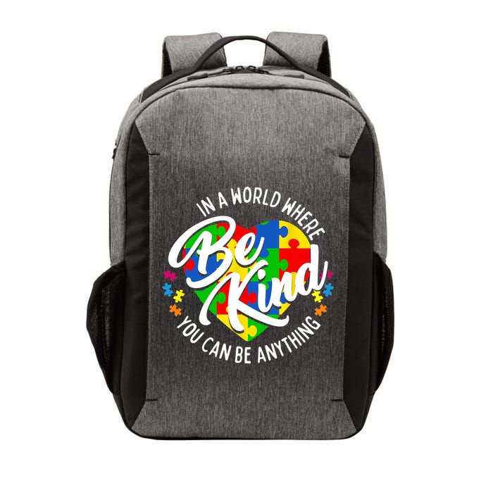 In A World Where You Can Be Anything Be Kind Kindness Vector Backpack