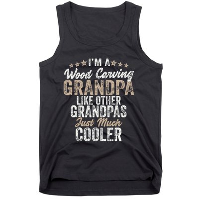 I'm A Wood Carving Grandpa Wood Carver Gifts Wood Carving Tank Top