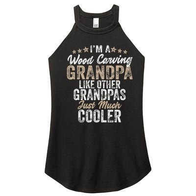 I'm A Wood Carving Grandpa Wood Carver Gifts Wood Carving Women’s Perfect Tri Rocker Tank