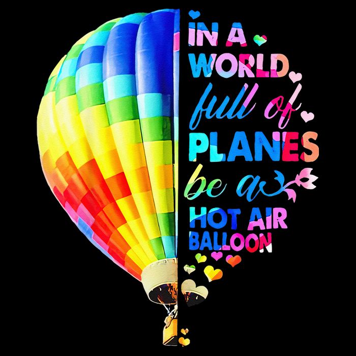 In A World Full Of Planes Be A Hot Air Balloon Drawstring Bag