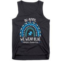 In April We Wear Blue Rainbow Autism Awareness Month Tank Top