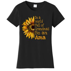 In A World Of Grandmas Be An Ama Special Grandma Women's T-Shirt