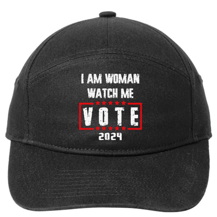 I Am Woman Watch Me Vote Woman Voting Usa 2024 Election Day 7-Panel Snapback Hat