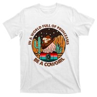 In A World Full Of Princesses Be A Cow Country Gift T-Shirt