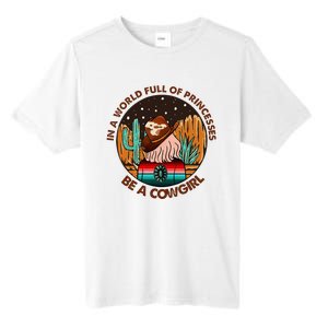 In A World Full Of Princesses Be A Cow Country Gift Tall Fusion ChromaSoft Performance T-Shirt