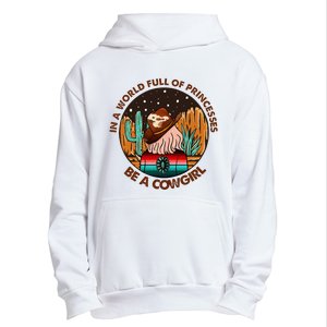 In A World Full Of Princesses Be A Cow Country Gift Urban Pullover Hoodie