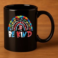 In A World Where You Can Be Anything Be Kind Book Lover Reading Fan 11oz C Handle Ceramic Mug