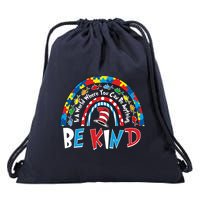 In A World Where You Can Be Anything Be Kind Book Lover Reading Fan Drawstring Bag