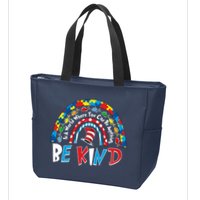 In A World Where You Can Be Anything Be Kind Book Lover Reading Fan Zip Tote Bag