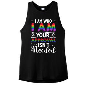 I Am Who I Am Your Approval Isn't Needed Lgbt Support Quote Gift Ladies PosiCharge Tri-Blend Wicking Tank