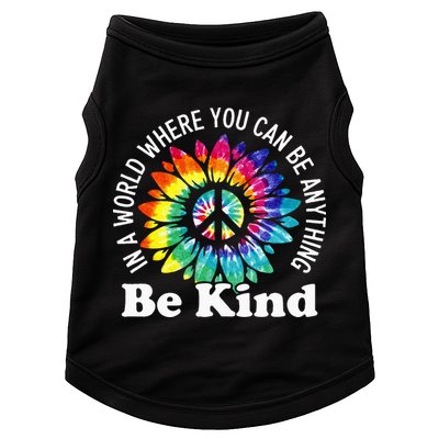 In A World Where You Can Be Anything Be Kind Sign Language Doggie Tank