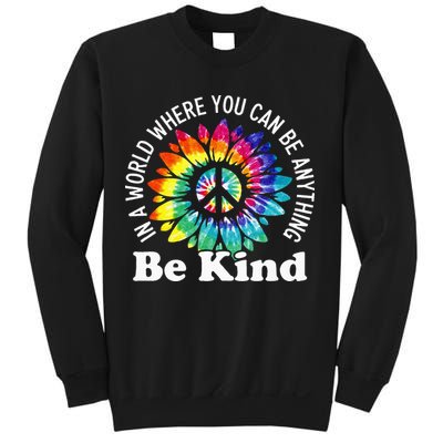 In A World Where You Can Be Anything Be Kind Sign Language Sweatshirt