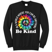 In A World Where You Can Be Anything Be Kind Sign Language Sweatshirt