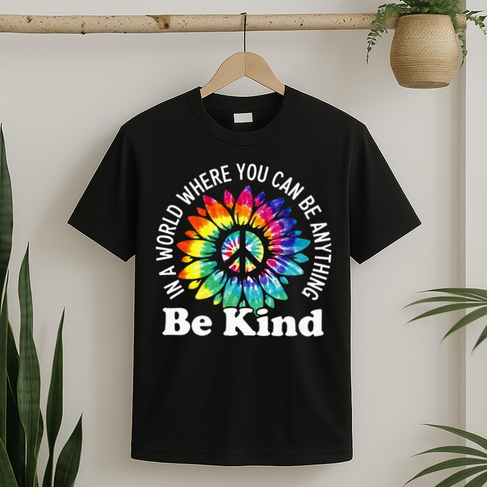 In A World Where You Can Be Anything Be Kind Sign Language T-Shirt