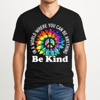 In A World Where You Can Be Anything Be Kind Sign Language V-Neck T-Shirt