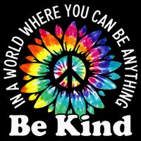 In A World Where You Can Be Anything Be Kind Sign Language Impact Tech Backpack