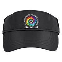 In A World Where You Can Be Anything Be Kind Sign Language Adult Drive Performance Visor