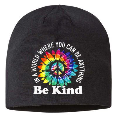 In A World Where You Can Be Anything Be Kind Sign Language Sustainable Beanie