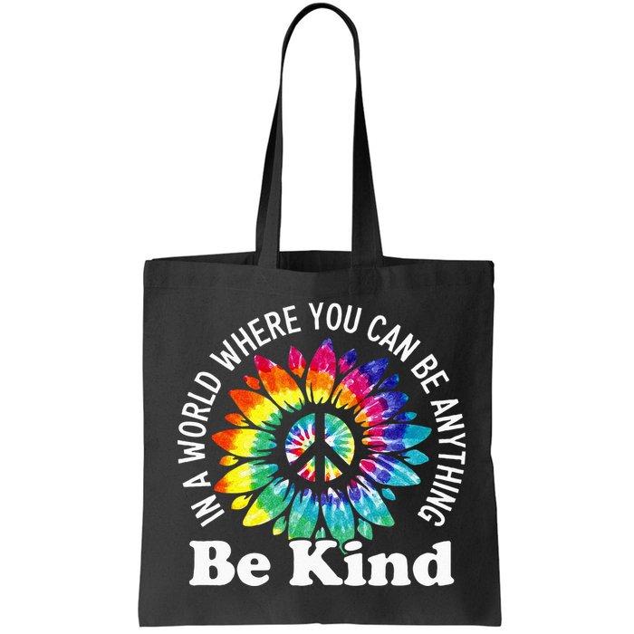 In A World Where You Can Be Anything Be Kind Sign Language Bag