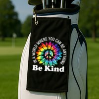 In A World Where You Can Be Anything Be Kind Sign Language Golf Towel