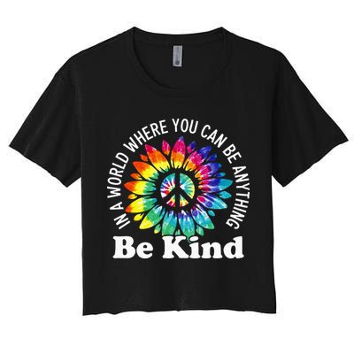 In A World Where You Can Be Anything Be Kind Sign Language Crop Top