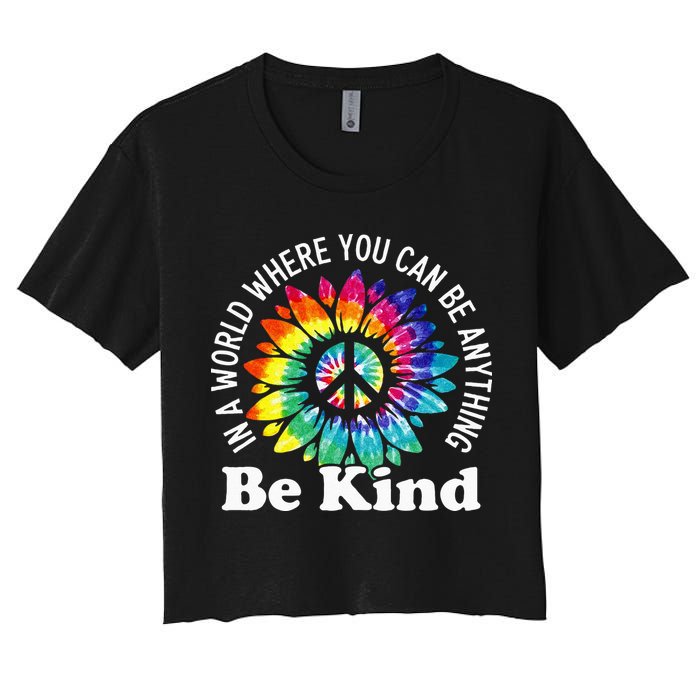 In A World Where You Can Be Anything Be Kind Sign Language Crop Top