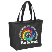 In A World Where You Can Be Anything Be Kind Sign Language Zip Tote Bag
