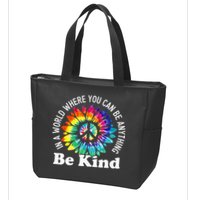 In A World Where You Can Be Anything Be Kind Sign Language Zip Tote Bag