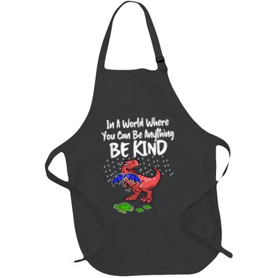 In A World Where You Can Be Anything Be Kind Kindness Apron