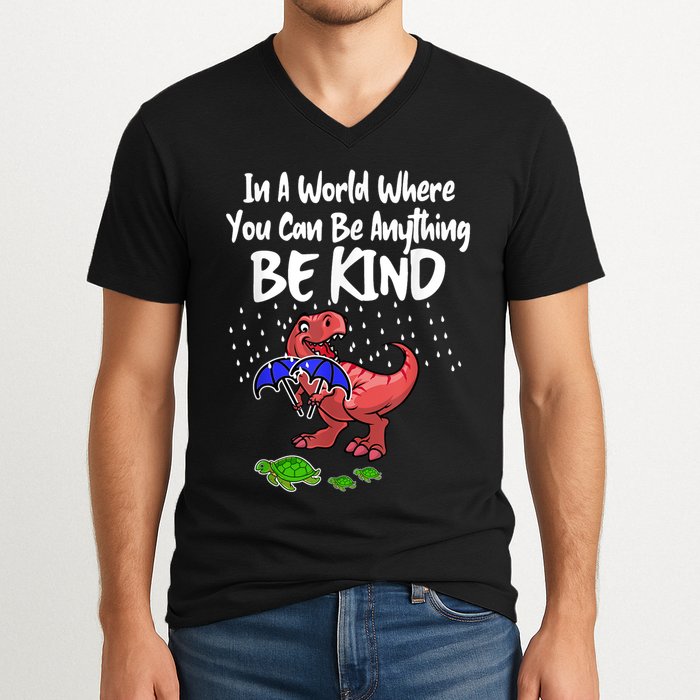In A World Where You Can Be Anything Be Kind Kindness V-Neck T-Shirt