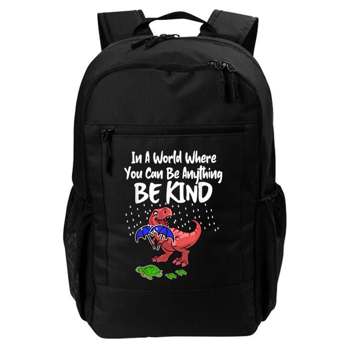 In A World Where You Can Be Anything Be Kind Kindness Backpack
