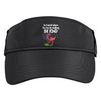 In A World Where You Can Be Anything Be Kind Kindness Adult Drive Performance Visor