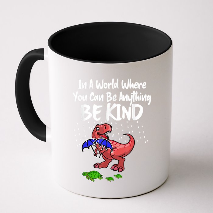 In A World Where You Can Be Anything Be Kind Kindness Mug
