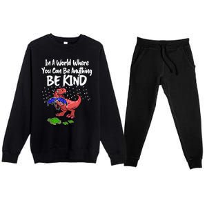 In A World Where You Can Be Anything Be Kind Kindness Premium Crewneck Sweatsuit Set